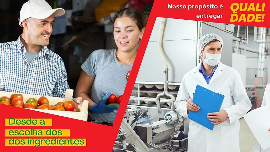 Nosso propósito é entregar qualidade, desde a escolha dos ingredientes